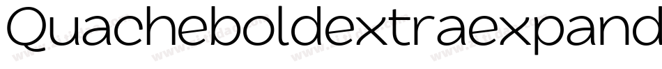 Quacheboldextraexpandedperso-d9OEE字体转换