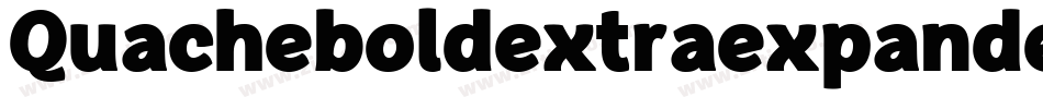 Quacheboldextraexpandedperso-d9OEE字体转换