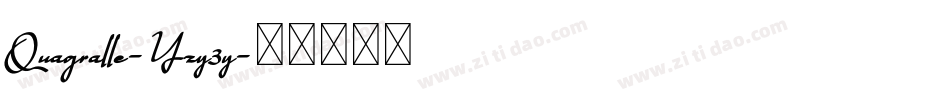 Quagralle-Yzy3y字体转换