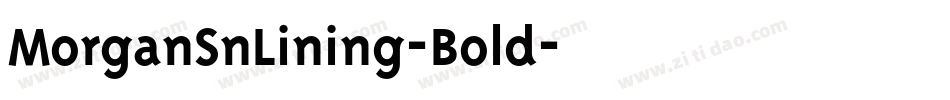 MorganSnLining-Bold字体转换