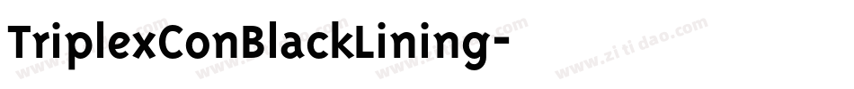 TriplexConBlackLining字体转换