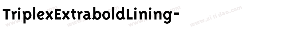 TriplexExtraboldLining字体转换