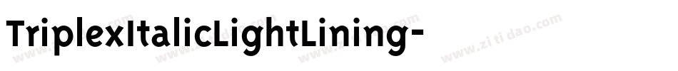 TriplexItalicLightLining字体转换