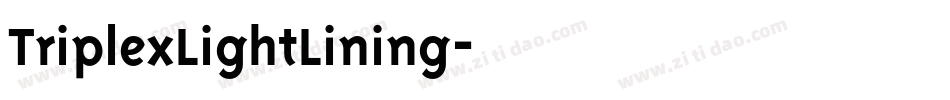 TriplexLightLining字体转换