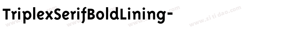 TriplexSerifBoldLining字体转换
