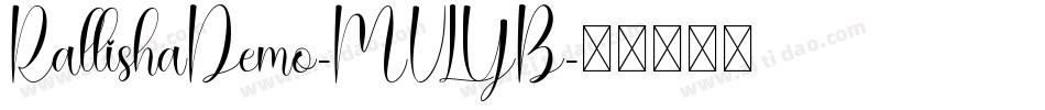 RallishaDemo-MVLYB字体转换