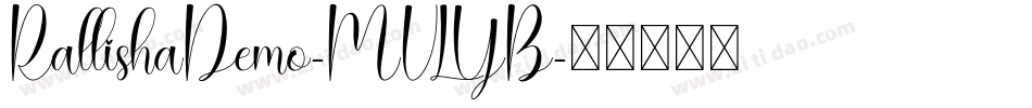 RallishaDemo-MVLYB字体转换