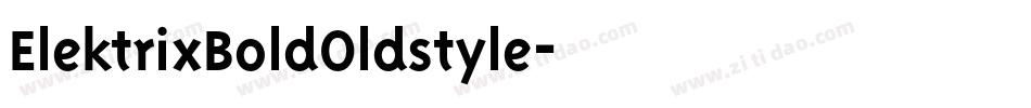 ElektrixBoldOldstyle字体转换