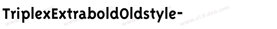 TriplexExtraboldOldstyle字体转换