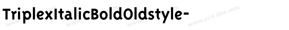TriplexItalicBoldOldstyle字体转换