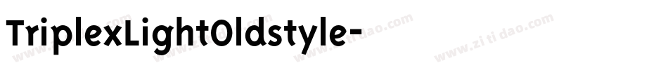TriplexLightOldstyle字体转换