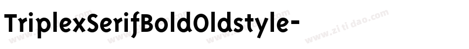 TriplexSerifBoldOldstyle字体转换