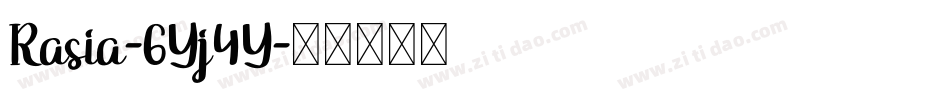 Rasia-6Yj4Y字体转换
