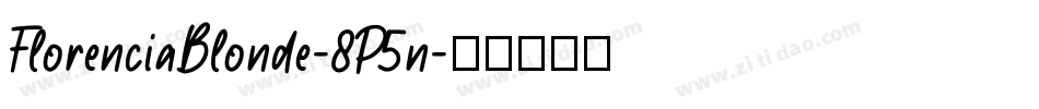 FlorenciaBlonde-8P5n字体转换
