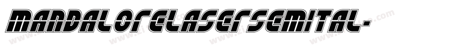 mandalorelasersemital字体转换