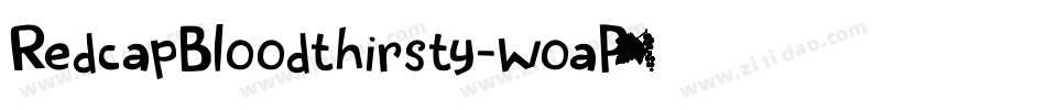 RedcapBloodthirsty-woaP字体转换