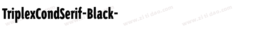 TriplexCondSerif-Black字体转换