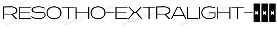Resotho-Extralight字体转换