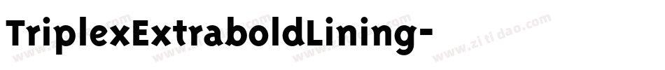 TriplexExtraboldLining字体转换