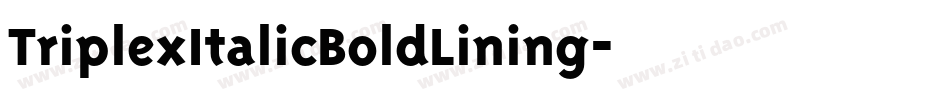 TriplexItalicBoldLining字体转换