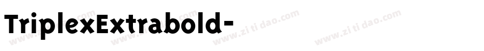 TriplexExtrabold字体转换