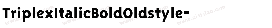 TriplexItalicBoldOldstyle字体转换