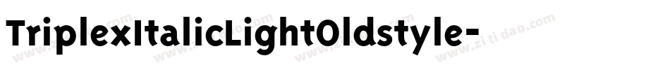 TriplexItalicLightOldstyle字体转换