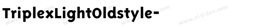 TriplexLightOldstyle字体转换
