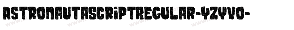 AstronautaScriptRegular-YzyVo字体转换