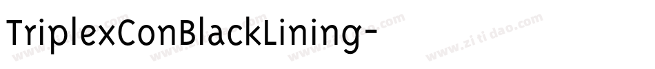 TriplexConBlackLining字体转换