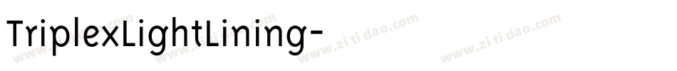 TriplexLightLining字体转换