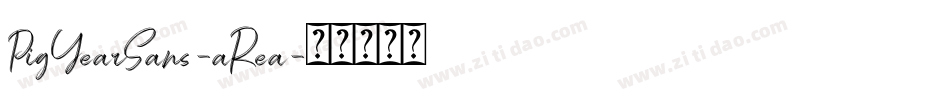 PigYearSans-aRea字体转换