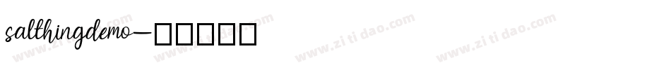salthingdemo字体转换