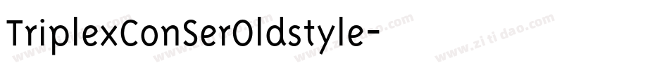 TriplexConSerOldstyle字体转换