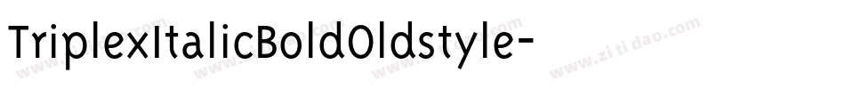 TriplexItalicBoldOldstyle字体转换