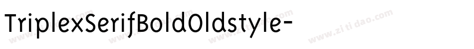 TriplexSerifBoldOldstyle字体转换