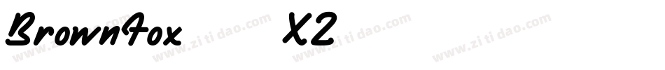 BrownFox-35XZ字体转换