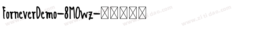 ForneverDemo-8MOwz字体转换