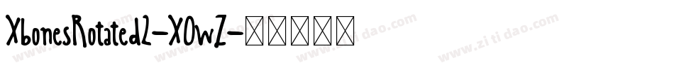 XbonesRotated2-XOwZ字体转换