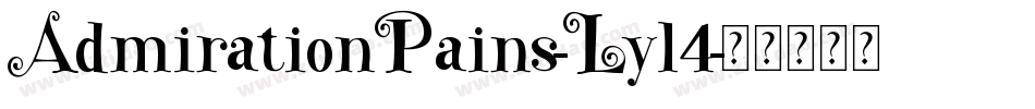 AdmirationPains-Lyl4字体转换