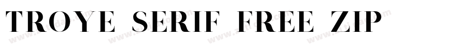 Troye-Serif-Free.zip字体转换