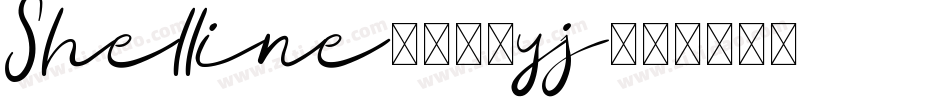 Shelline-518yj字体转换 Shelline-518yj字体转换