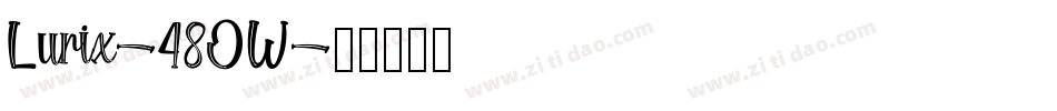 Lurix-48OW字体转换 Lurix-48OW字体转换