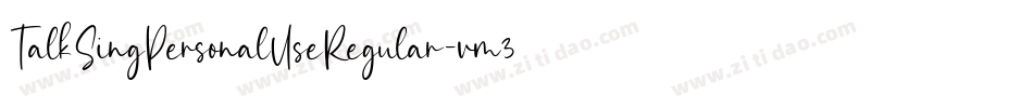 TalkSingPersonalUseRegular-vm3ZZ字体转换