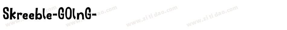 Skreeble-GOlnG字体转换