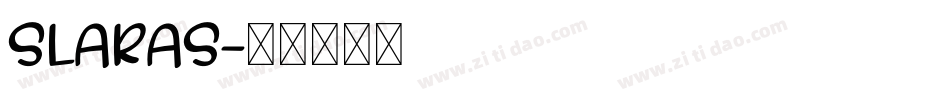 SLARAS字体转换