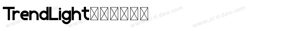 TrendLight字体转换