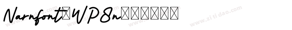 Narnfont-WP8n字体转换