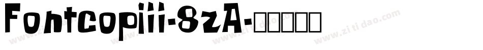FontcopIii-8zA字体转换