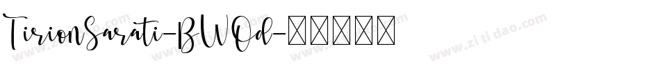 TirionSarati-BWOd字体转换